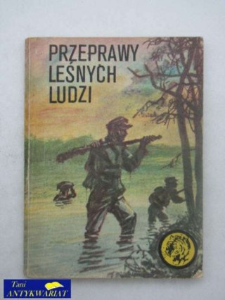 PRZEPRAWY LEŚNYCH LUDZI