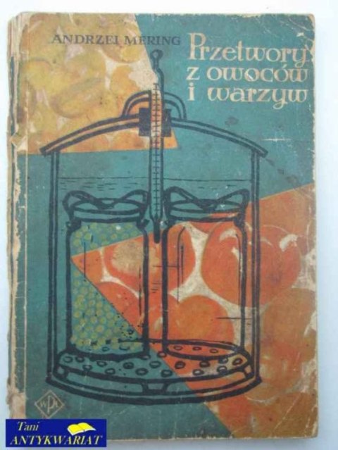 PRZETWORY Z OWOCÓW I WARZYW