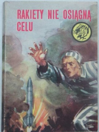 RAKIETY NIE OSIĄGNĄ CELU