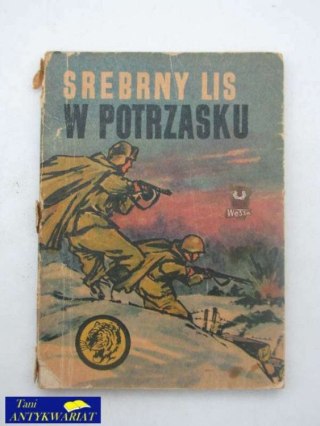 SREBRNY LIS W POTRZASKU