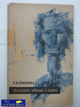 SZCZĘŚCIE WŁASNE I CUDZE