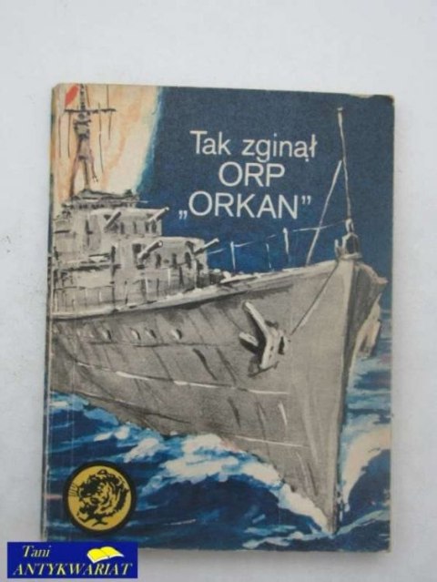 TAK ZGINĄŁ ORKAN