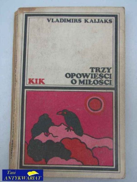 TRZY OPOWIEŚCI O MIŁOŚCI