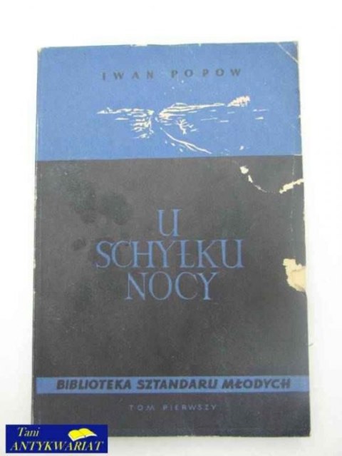 U SCHYŁKU NOCY