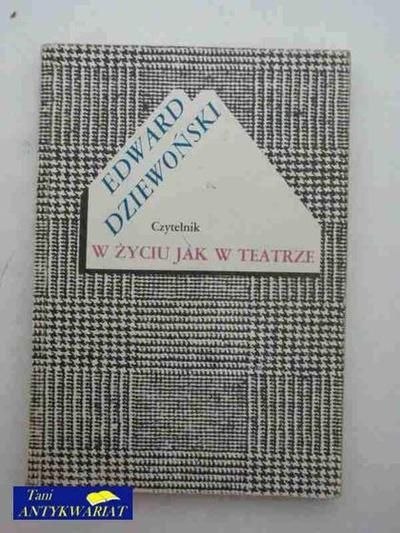 W ŻYCIU JAK W TEATRZE