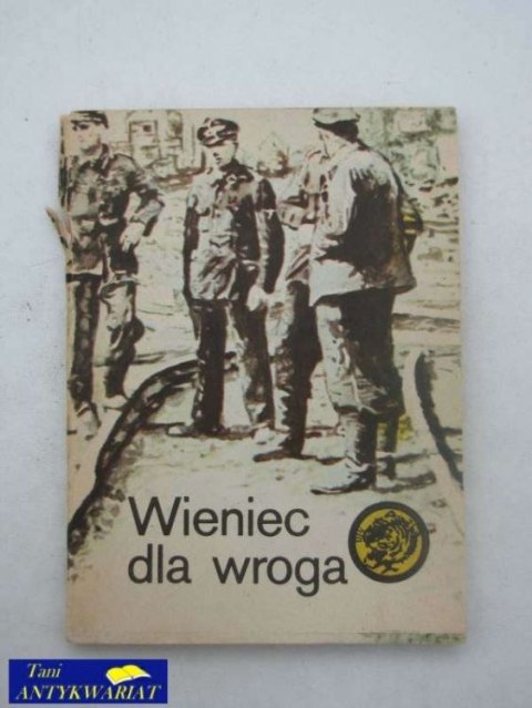 WIENIEC DLA WROGA