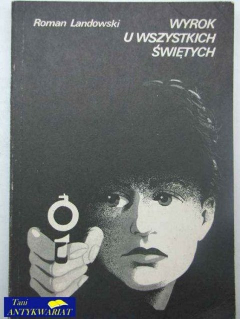 WYROK U WSZYSTKICH ŚWIĘTYCH