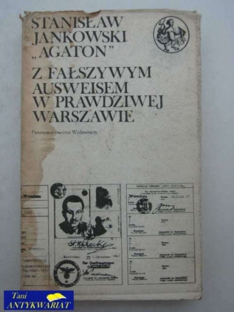 Z FAŁSZYWYM AUSWEISEM W PRAWDZIWEJ WARSZAWIE