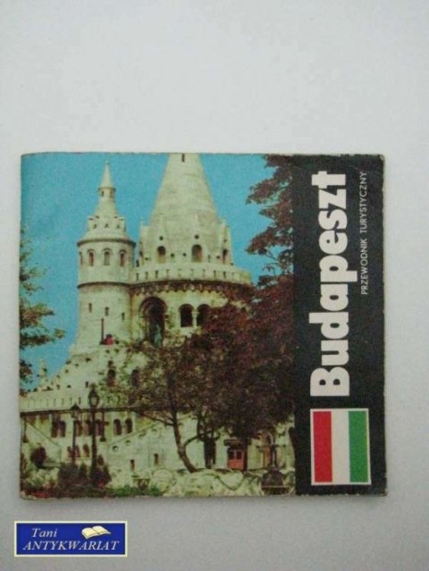 BUDAPESZT PRZEWODNIK TURYSTYCZNY