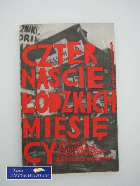 CZTERNAŚCIE ŁÓDZKICH MIESIĘCY