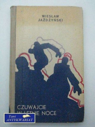 CZUWAJCIE W LETNIE NOCE