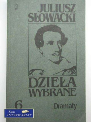 DZIEŁA WYBRANE 6: DRAMATY