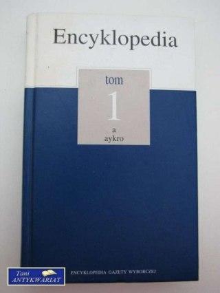 ENCYKLOPEDIA, TOM 1