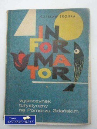 INFORMATOR - WYPOCZYNEK TURYSTYCZNY NA POMORZU GDAŃSKIM