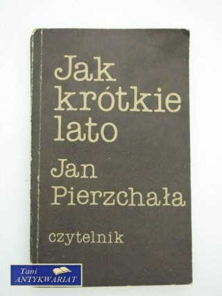 JAK KRÓTKIE LATO