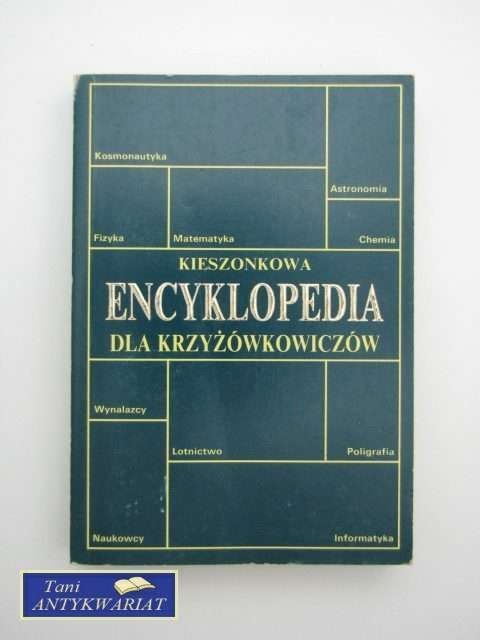 KIESZONKOWA ENCYKLOPEDIA DLA KRZYŻÓWKOWICZÓW