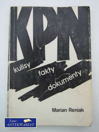 KPN - KULISY, FAKTY, DOKUMENTY