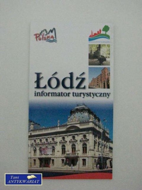 ŁÓDŹ INFORMATOR TURYSTYCZNY
