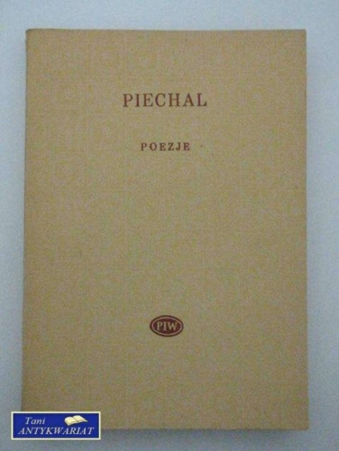 MARIAN PIECHAL - POEZJE