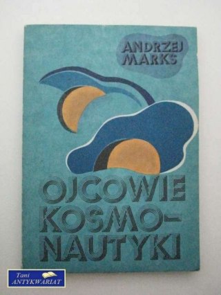 OJCOWIE KOSMONAUTYKI