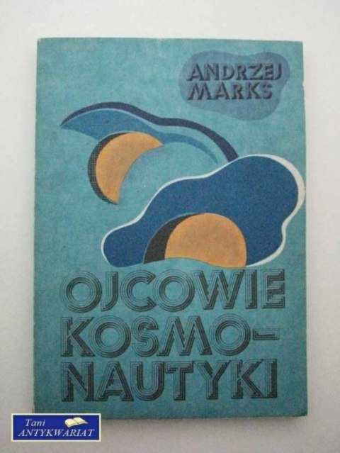 OJCOWIE KOSMONAUTYKI