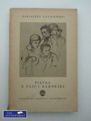 PIĄTKA Z ULICY BARSKIEJ