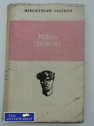 PIĘKNA CHOROBA
