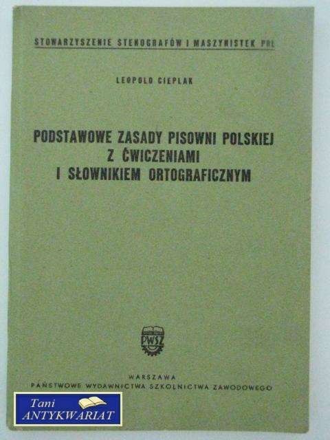 PODSTAWOWE ZASADY PISOWNI POLSKIEJ Z ĆWICZENIAMI I...