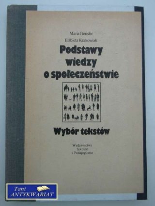 PODSTAWY WIEDZY O SPOŁECZEŃSTWIE, WYBÓR TEKSTÓW