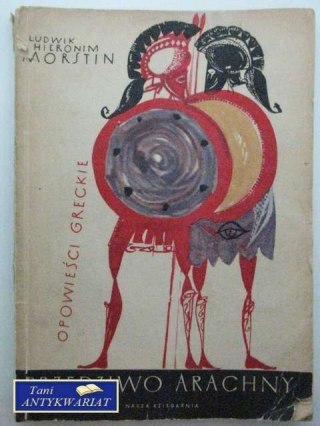 PRZĘDZIWO ARACHNY, OPOWIEŚCI GRECKIE