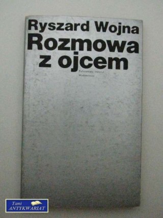 ROZMOWA Z OJCEM