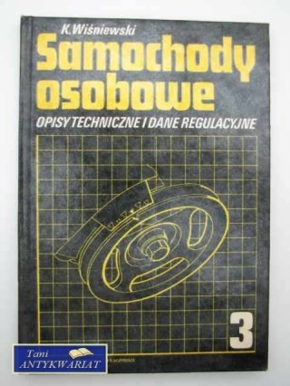 SAMOCHODY OSOBOWE CZĘŚĆ 3, OPISY TECHNICZNE I DANE REGU