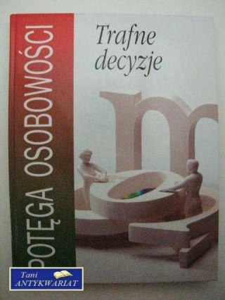 TRAFNE DECYZJE