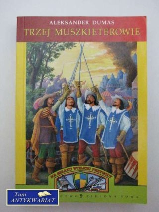 TRZEJ MUSZKIETEROWIE