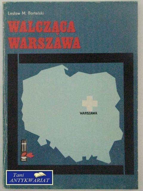 WALCZĄCA WARSZAWA