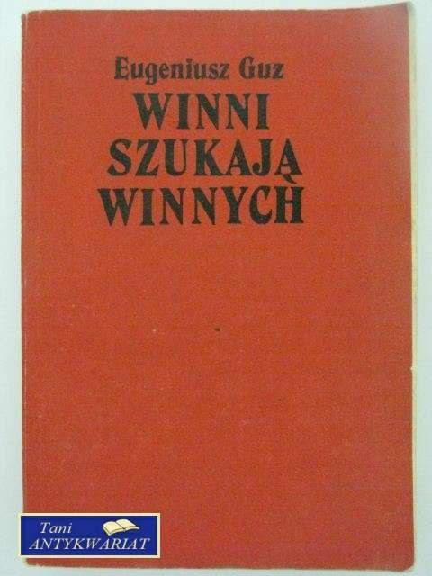 WINNI SZUKAJĄ WINNYCH WINNI SZUKAJĄ WINNYCH