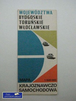 WOJEWÓDZTWA BYDGOSKIE TORUŃSKIE WŁOCŁAWSKIE