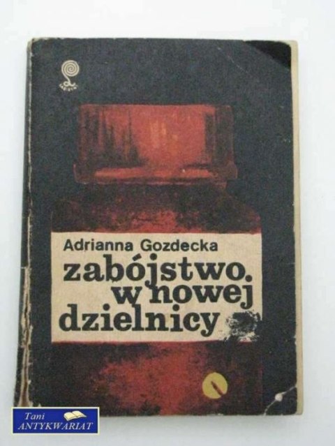 ZABÓJSTWO W NOWEJ DZIELNICY ZABÓJSTWO W NOWEJ DZIELNICY