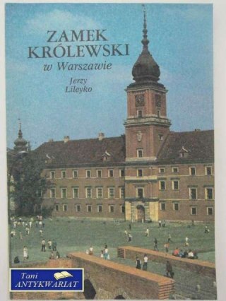 ZAMEK KRÓLEWSKI W WARSZAWIE