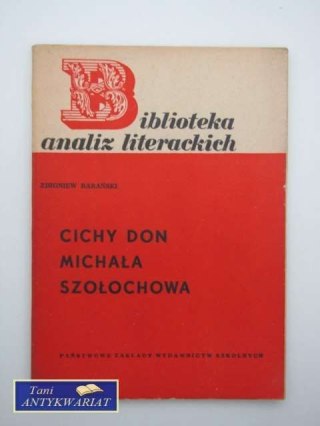 BIBLIOTEKA ANALIZ LITERACKICH - CICHY DON, MICHAŁA...