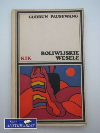 BOLIWIJSKIE WESELE