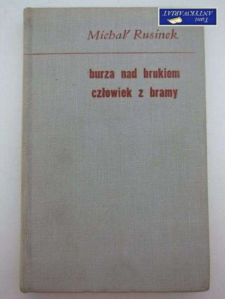 BURZA NAD BRUKIEM, CZŁOWIEK Z BRAMY