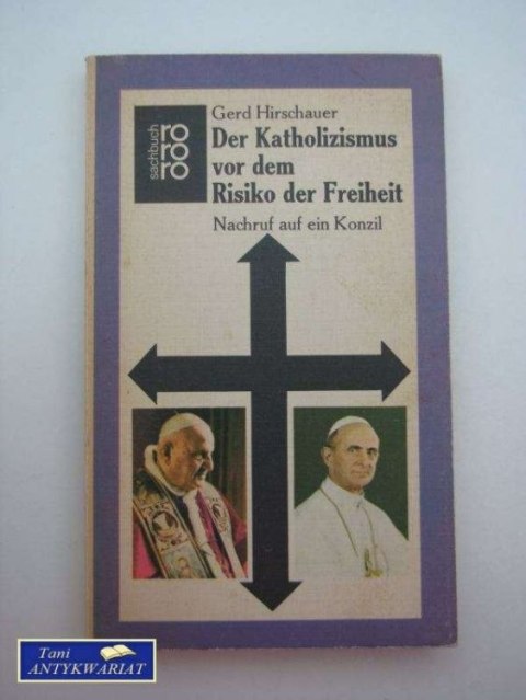 DER KATHOLIZISMUS VOR DEM RISIKO DER FREIHEIT