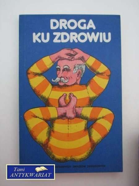 DROGA KU ZDROWIU DROGA KU ZDROWIU