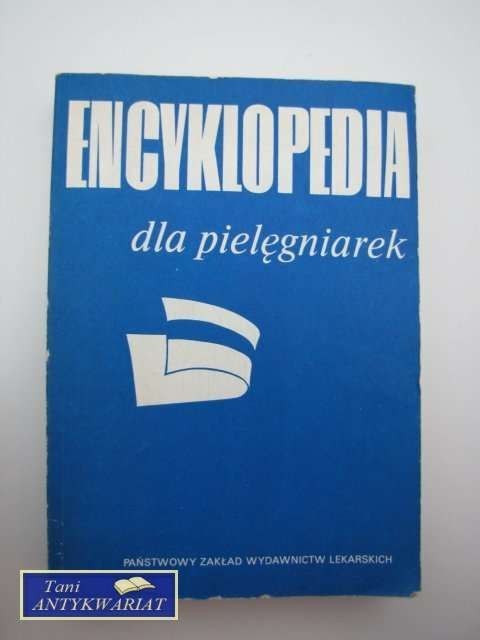 ENCYKLOPEDIA DLA PIELĘGNIAREK