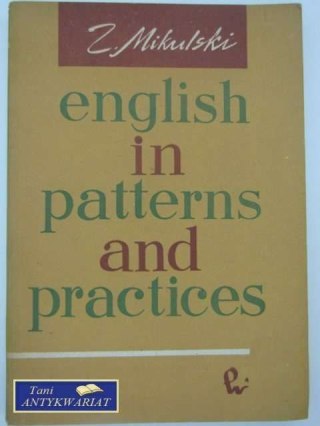 ENGLISH IN PATTERNS AND PRACTICES