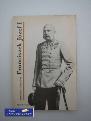 FRANCISZEK JÓZEF I
