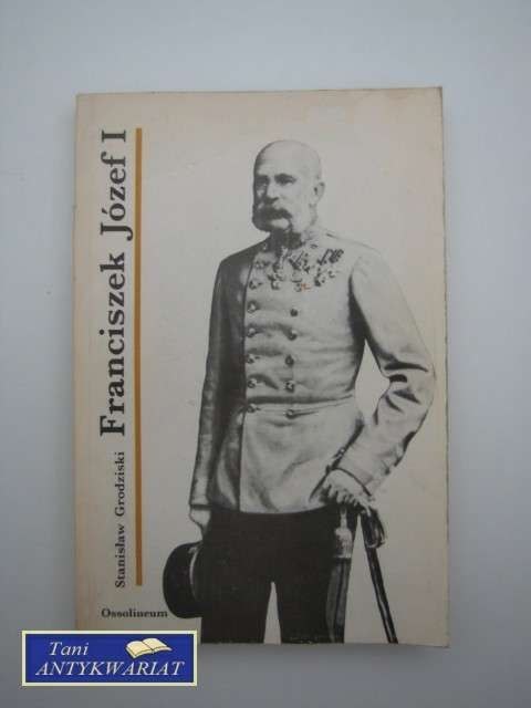 FRANCISZEK JÓZEF I