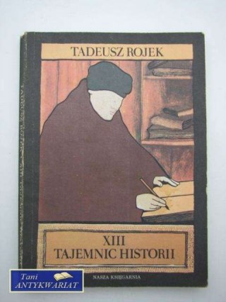 XIII TAJEMNIC HISTORII