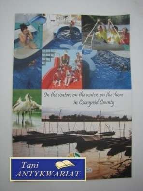 IN THE WATER, ON THE WATER, ON THE SHORE IN CSONGRAD...